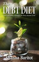 The Debt Diet: Financial Fitness Strategies for Every Income Level B0DVS3BZ6B Book Cover