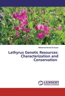 Lathyrus Genetic Resources: Characterization and Conservation 620054980X Book Cover