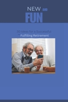 Retirement is a new stage in life: Happiness, and Deep Purpose in the Second Half of Life, Finding Success B0DSKCM1R2 Book Cover