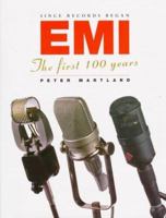 Since Records Began: Emi : The First 100 Years 1574670336 Book Cover