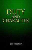 Duty and Character 1413437907 Book Cover