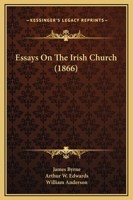 Essays On The Irish Church 1245364979 Book Cover