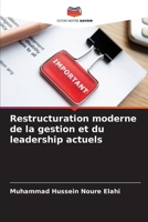 Restructuration moderne de la gestion et du leadership actuels 6209646492 Book Cover