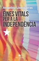 Eines vitals per a la independència 8412341414 Book Cover