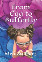 From Egg to Butterfly B093B22HPV Book Cover