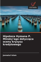 Hipoteza Hymana P. Minsky'ego dotyczaca oceny kryzysu kredytowego (Polish Edition) 6630578449 Book Cover