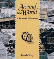Around the World: A Postcard Adventure 0964855593 Book Cover