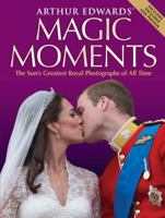 Magic Moments: The Sun's Greatest Royal Photographs of All Time 1843584131 Book Cover