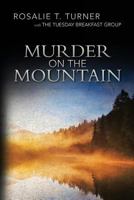 Murder On the Mountain 1533106843 Book Cover