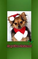 Joey Likes Christmas: Volume Two 1533329265 Book Cover