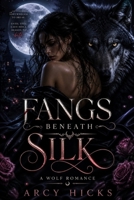 Fangs Beneath Silk B0GZQ35Z3J Book Cover
