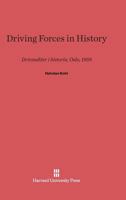 Driving Forces in History 0674189388 Book Cover