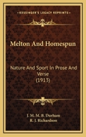 Melton and Homespun: Nature and Sport in Prose and Verse 1165541270 Book Cover