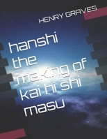 hanshi the making of kai hi shi masu B0GZ6YKL22 Book Cover