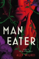 Man Eater: A Novel 1668207168 Book Cover