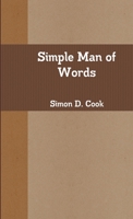 Simple Man of Words 1291404139 Book Cover