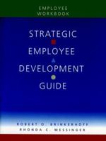Strategic Employee Development Guide, Employee Workbook 0787944033 Book Cover