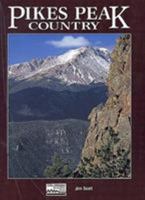 Pikes Peak Country (Colorado Geographic Series) 1560442492 Book Cover