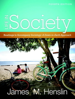 Life in Society: Readings to Accompany Sociology: A Down-To-Earth Approach 0205407501 Book Cover