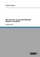 Ökonomischer und gesellschaftlicher Wandel im Vergleich 3640328493 Book Cover