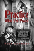 Practice What You Preach: Book 2 of the Practicing for Love Series 1636610110 Book Cover