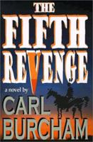 The Fifth Revenge 0595145272 Book Cover