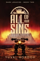 All of Our Sins (Dark Legacies) B0CK3ZZ2HL Book Cover