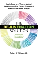 The Rejuvenation Solution: 7 Anti-Aging Game Changers that Fight Inflammation and Make You Look and Feel Years Younger 0757322875 Book Cover