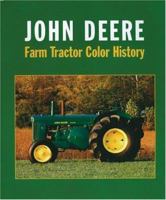 John Deere: Farm Tractor Colour History (Farm Tractor Color History) 0760324360 Book Cover