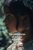 The Adventures of Natalie (Adventure) B0DPVR4LT6 Book Cover