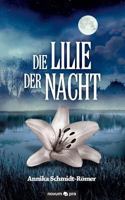 Die Lilie der Nacht 3958405827 Book Cover