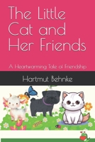 The Little Cat and Her Friends: A Heartwarming Tale of Friendship B0F4P65WC7 Book Cover