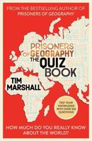 Prisoners of Geography: The Quiz Book: How Much Do You Really Know about the World? 1668080567 Book Cover