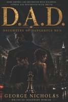 D.A.D: Daughters Of Dangerous Men B0H2DFXNKW Book Cover