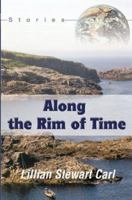 Along the Rim of Time 0595093337 Book Cover