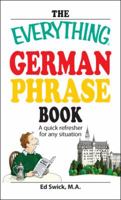 The Everything German Phrase Book: A quick refresher for any situation 1598697552 Book Cover