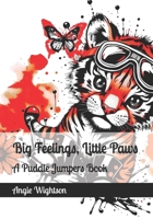 Big Feelings, Little Paws: A Nuggie the Tiger Story B0FRWZ9J7S Book Cover