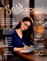 SASS N' SOUL MAGAZINE: Lifestyle, Leadership, Legacy 197134964X Book Cover