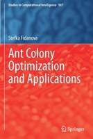 Ant Colony Optimization and Applications 3030673790 Book Cover