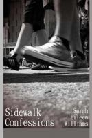 Sidewalk Confessions 1985618699 Book Cover