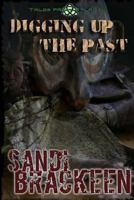 Digging Up the Past 1533133522 Book Cover