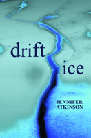 Drift Ice 0979745004 Book Cover
