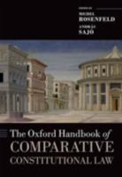 The Oxford Handbook of Comparative Constitutional Law 0199689288 Book Cover