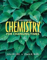 Chemistry for Changing Times 0136054498 Book Cover