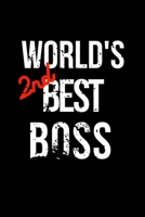 World's 2nd Best Boss: Coworker Notebook, Sarcastic Humor. Funny Home Office Journal. Gift for the Second Best. 1706248512 Book Cover