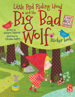 Little Red Riding Hood and the Big Bad Wolf Sticker Book 1912904519 Book Cover