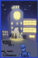 CMDcomics Presents !!! The Brothers of Shadow Part 1 1732104751 Book Cover