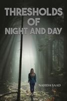 Thresholds of Night and Day 1035895196 Book Cover