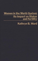 Women in the World System 0275912876 Book Cover