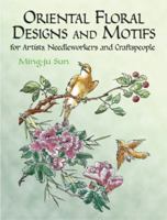 Oriental Floral Designs and Motifs for Artists, Needleworkers and Craftspeople 0486249034 Book Cover